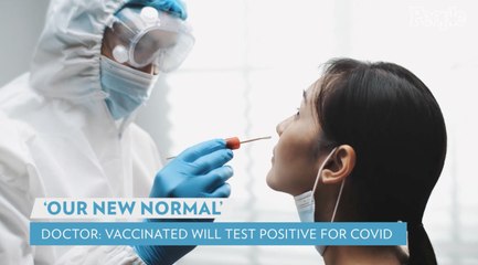 Doctor Says Fully Vaccinated People Are Going to Test Positive with Omicron: 'Our New Normal'