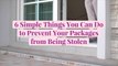 6 Simple Things You Can Do to Prevent Your Packages from Being Stolen