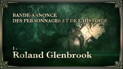 Triangle Strategy – Présentation de Roland