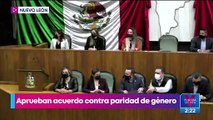 Aprueban en Nuevo León acuerdo contra la paridad de género
