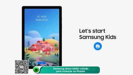 Samsung lança tablet voltado para crianças na Rússia