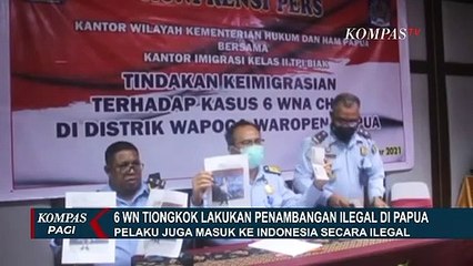 6 Warga Negara Tiongkok Lakukan Penambangan Ilegal di Papua