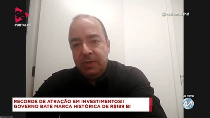 98 Talks | Governo de MG bate recorde de investimentos