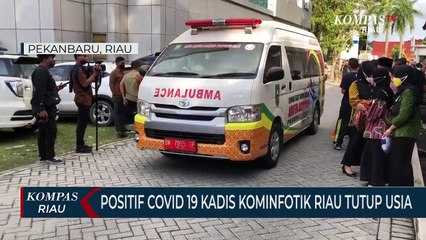 Positif Covid 19 Kadis Kominfotik Riau Tutup Usia