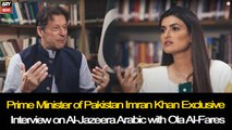 Prime Minister Imran Khan Exclusive Interview on Al-Jazeera Arabic with Ola Al-Fares