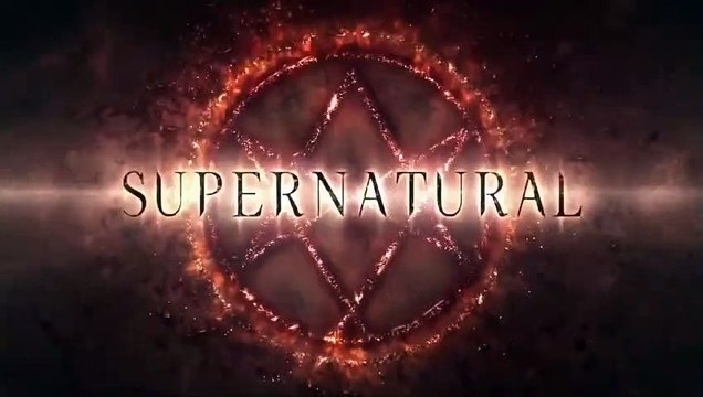 Supernatural Saison 12 - Opening Title (EN)