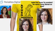 Isabel Díaz Ayuso 'for president': 