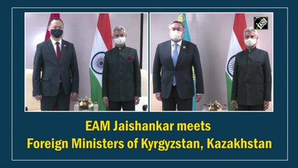 EAM Jaishankar meets Foreign Ministers of Kyrgyzstan, Kazakhstan
