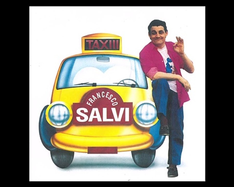 Francesco Salvi - Taxi (1989 single) [HD audio]