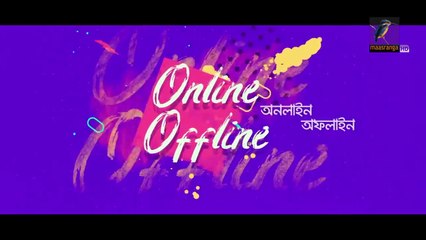 Online Offline _ Ep 09 _ Marzuk Russell, AKM Hasan, Nabila, Tanzika, Nadia_ Bangla Drama Serial 2021
