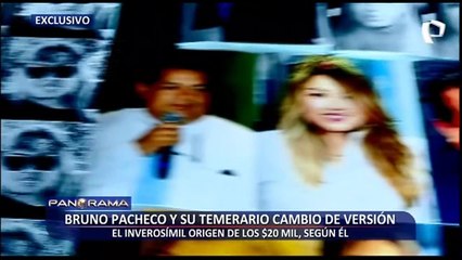 ¡Exclusivo! Bruno Pacheco y su temerario cambio de versión sobre el origen de los 20 mil dólares