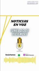 RESUMEN NOTICIAS: lunes 20 de diciembre de 2021