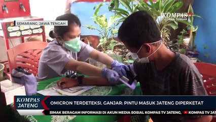 Omicron Terdeteksi, Ganjar: Pintu Masuk Jateng Diperketat