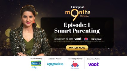 #9MonthsSeason6: Episode1 - Smart Parenting