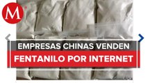 A través de internet, empresas chinas ofertan precursores de fentanilo para México
