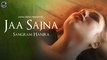 Jaa Sajna | Teaser | Sangram Hanjra | New Punjabi Song 2021 | Japas Music