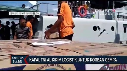 Download Video: Kapal TNI AL Makassar Kirim Logistik Untuk Korban Gempa Selayar