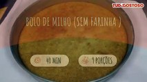 Bolo de milho (sem farinha )