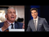 Fauci on Fox’s Jesse Watters He ‘should be fired on the spot’