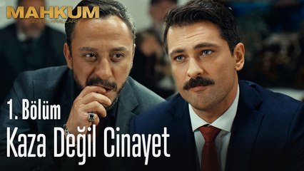 Kaza değil cinayet - Mahkum 1. Bölüm