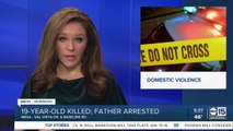PD: Father arrested after shooting, killing 19-year-old son in Mesa