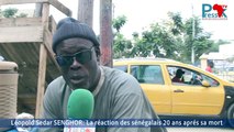 Léopold Sedar SENGHOR: La réaction des sénégalais 20 ans aprés sa mort