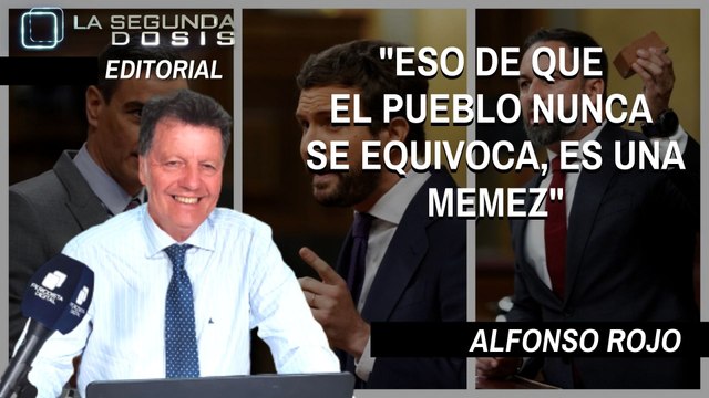 Alfonso Rojo: “Eso de que el pueblo nunca se equivoca, es una memez”