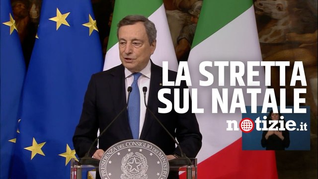 Covid, Draghi e la stretta sul Natale: Nuove misure dopo i dati su variante Omicron