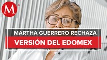 Investigan atentado contra Martha Guerrero