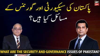 What are the security and governance issues of Pakistan?