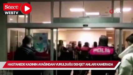 Download Video: Hastanede kadının ayağından vurulduğu dehşet anları kamerada