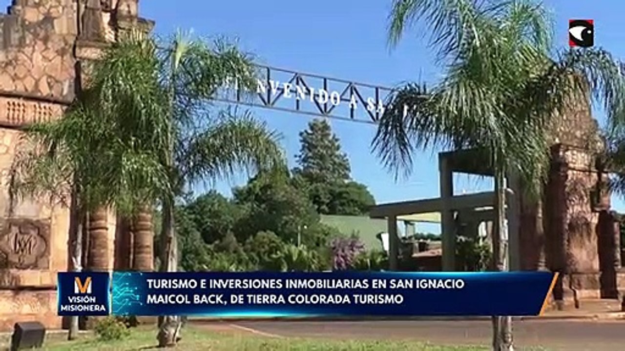 Turismo e inversiones inmobiliarias en San Ignacio