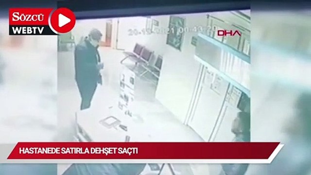 Hastanede satırla dehşet saçtı 