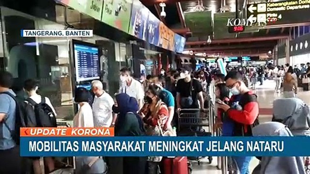 Mobilitas Masyarakat Meningkat Tajam Jelang Natal dan Tahun Baru