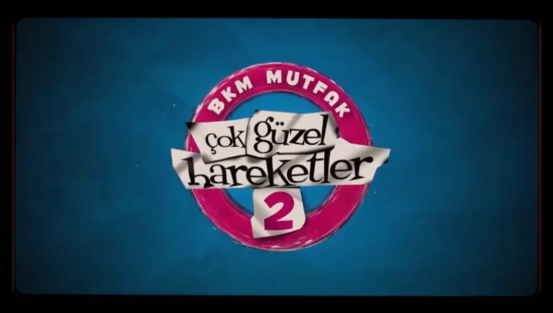 Çok Güzel Hareketler 2 Jenerik ve Müziği