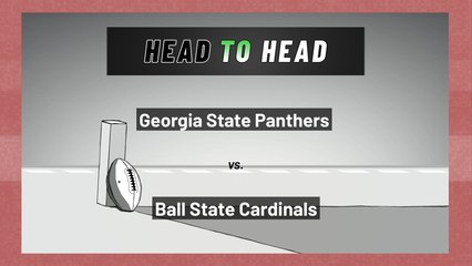 Georgia State Panthers Vs. Ball State Cardinals: Spread