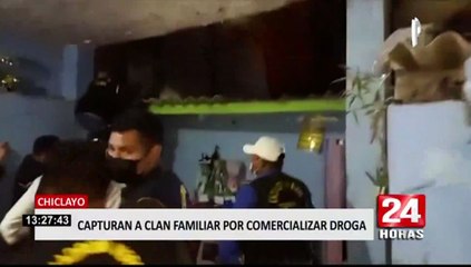 Chiclayo: detienen a familia que se dedicaba a la micro comercialización de droga