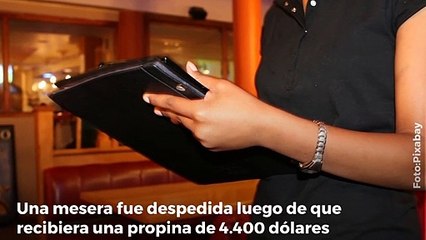 Mesera recibe una propina de 4.400 dólares y es despedida tras pedirle que la compartiera