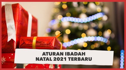 Ini Aturan Ibadah Natal 2021 Terbaru dari Kemenag