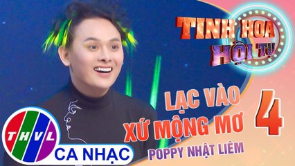 Lạc vào xứ mộng mơ - Poppy Nhật Liêm