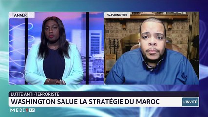 Lutte anti-terroriste: Washington salue la stratégie du Maroc - 21/12/2021