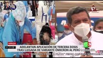 Minsa: adelantan aplicación de tercera dosis tras llegada de variante ómicron al Perú