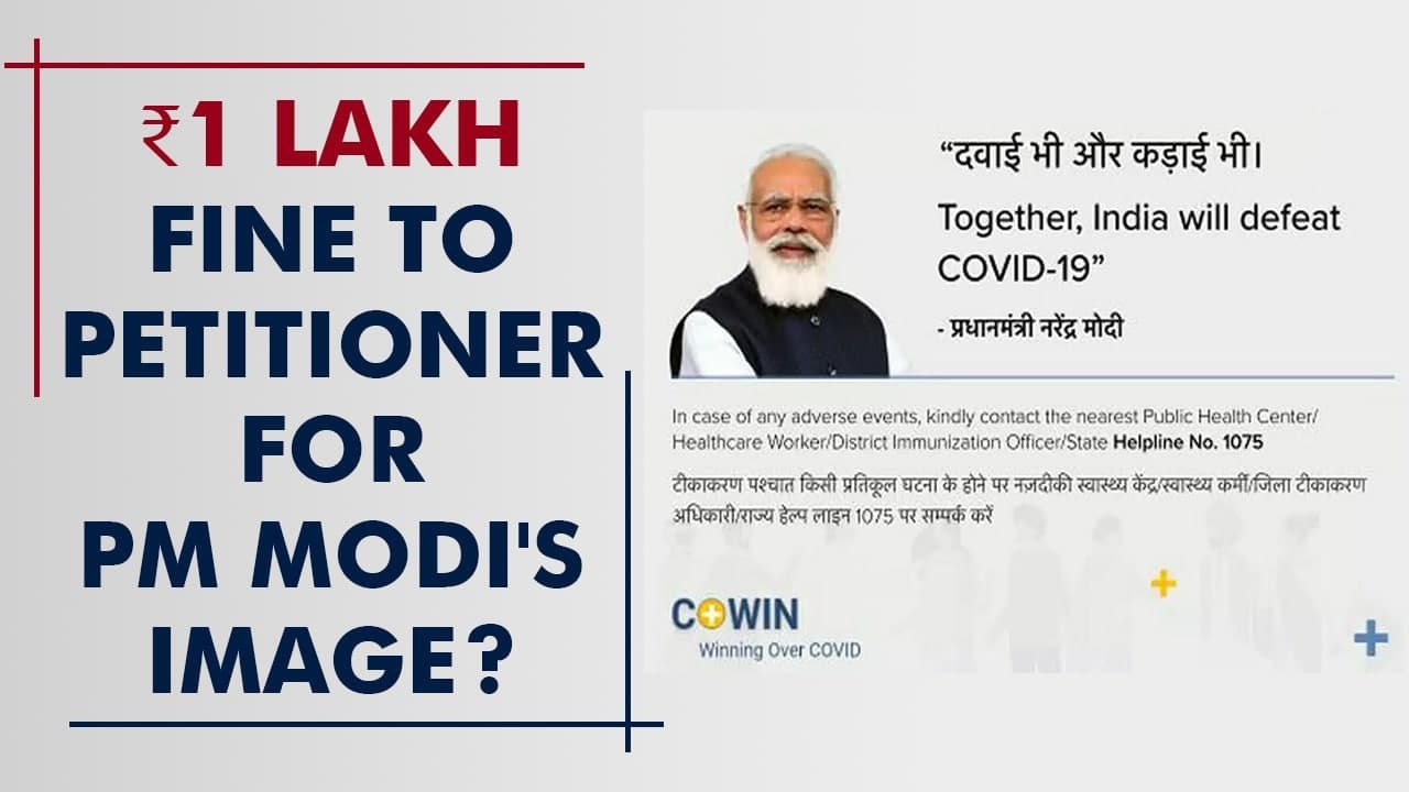Plea to remove PM photo from jab certificate dismissed; Kerala HC orders ₹1 lakh fine |Oneindia News