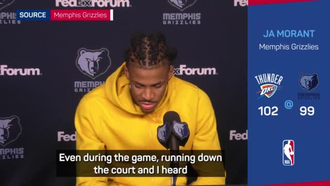 Ja Morant 'hurt' by fan remarks on Grizzlies return