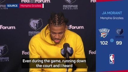 Ja Morant 'hurt' by fan remarks on Grizzlies return