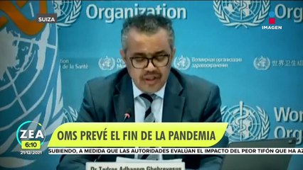 OMS prevé que en 2022 sea el fin de la pandemia