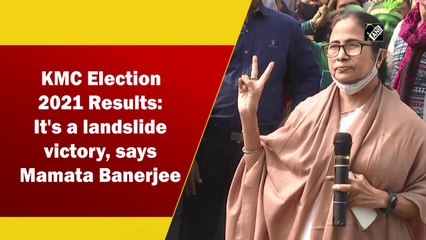 KMC election results: It's a landslide victory, says Mamata Banerjee