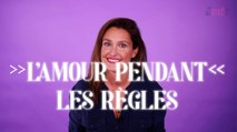 FEMME ACTUELLE - Jouir : l'amour pendant les règles