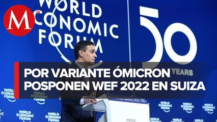 Foro Económico Mundial pospone de nuevo su reunión; se celebrará el próximo verano