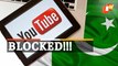 India Blocks Pakistan-Sponsored YouTube Channels And Websites